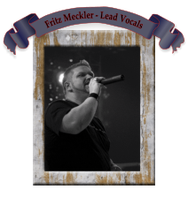 Fritz Meckler - Lead Vocals